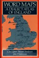 Word maps : a dialect atlas of England /