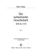 Die tschechische Gesellschaft 1848 bis 1918 /