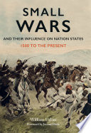 Small wars and their influence on nation states.