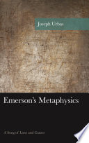 Emerson's metaphysics : a song of laws and causes /