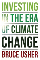 Investing in the era of climate change /