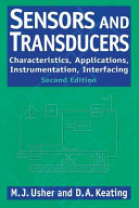 Sensors and transducers : characteristics, applications, instrumentation, interfacing /