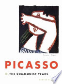 Picasso : the Communist years /