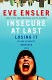 Insecure at last : losing it in our security-obsessed world /