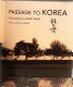 Passage to Korea /