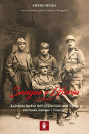 Sangue e gloria in trincea : le lettere inedite dell'ardito Giovanni Vacca dal fronte italiano e francese /