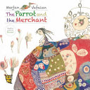 The parrot and the merchant /