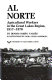 Al norte : agricultural workers in the Great Lakes region, 1917-1970 /
