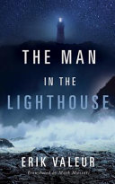 The man in the lighthouse /