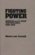 Fighting power : German and US Army performance, 1939-1945 /