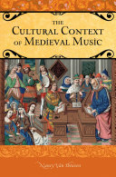 The cultural context of medieval music /