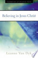 Believing in Jesus Christ /