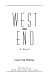 West End : a novel /