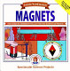 Janice VanCleave's magnets: mind-boggling experiments you can turn into science fair projects.