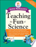 Janice VanCleave's teaching the fun of science.
