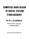 Computer aided design of digital systems : a bibliography /