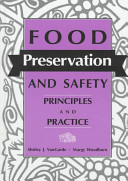 Food preservation and safety : principles and practice /