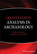 Quantitative analysis in archaeology /