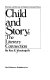 Child and story : the literary connection /