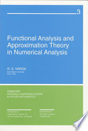 Functional analysis and approximation theory in numerical analysis /