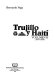 Trujillo y Haití /