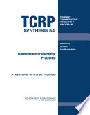 Maintenance productivity practices : a synthesis of transit practice /