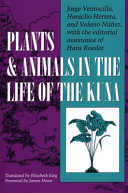 Plants and animals in the life of the Kuna /