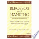 Berossos and Manetho, introduced and translated : native traditions in ancient Mesopotamia and Egypt /