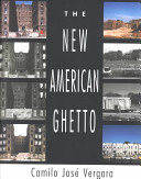 The new American ghetto /