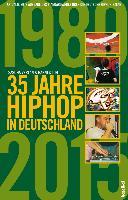 35 Jahre HipHop in Deutschland /