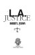 L.A. justice /