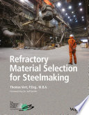 Refractory material selection for steelmaking /