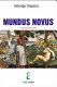 Mundus novus /