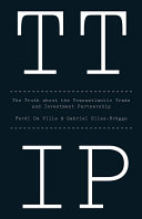 TTIP : the truth about the transatlantic trade and investment partnership /