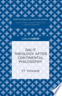 Dalit Theology after Continental Philosophy /