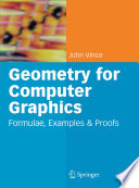 Geometry for computer graphics : formulae, examples and proofs /