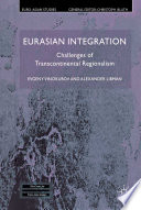 Eurasian integration : challenges of transcontinental regionalism /