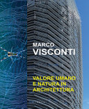 Valore umano e natura in architettura = Humanity and nature in architecture /