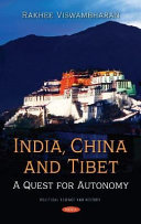 India, China, and Tibet: : a quest for autonomy /