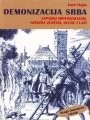 Demonizacija Srba : zapadni imperijalizam, njegovi zločini, sluge i laži /