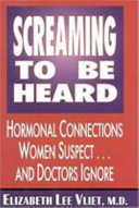 Screaming to be heard! : what women know and doctors ignore /