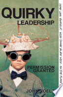 Quirky leadership : permission granted /