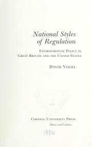 National styles of regulation : environmental policy in Great Britain and the United States /