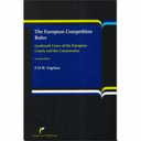 The European competition rules : landmark cases of the European courts and the Commission /