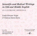 Scientific and medical writings in Old and Middle English : an electronic reference /