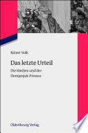 Das letzte Urteil : die medien und der Demjanjuk-Prozess /