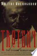 Trotsky : the eternal revolutionary /