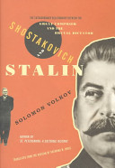 Shostakovich and Stalin : the extraordinary relationship beetween the great composer and the brutal dictator /