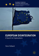 European disintegration : a search for explanations /