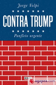 Contra Trump : panfleto urgente /